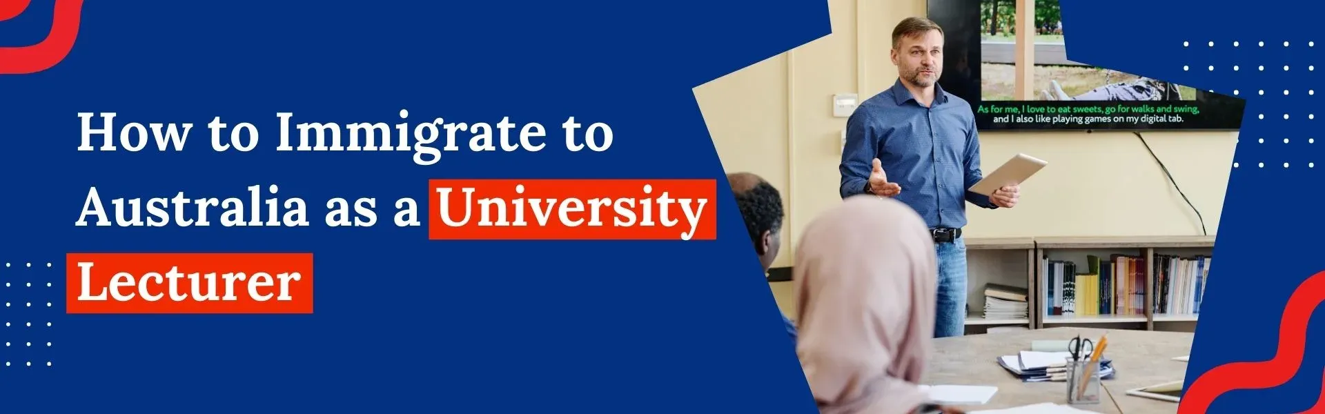 How to Immigrate to Australia as a University Lecturer